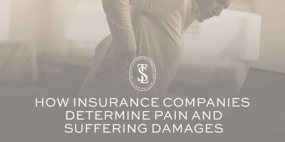 How Insurance Companies Determine Pain and Suffering Damages